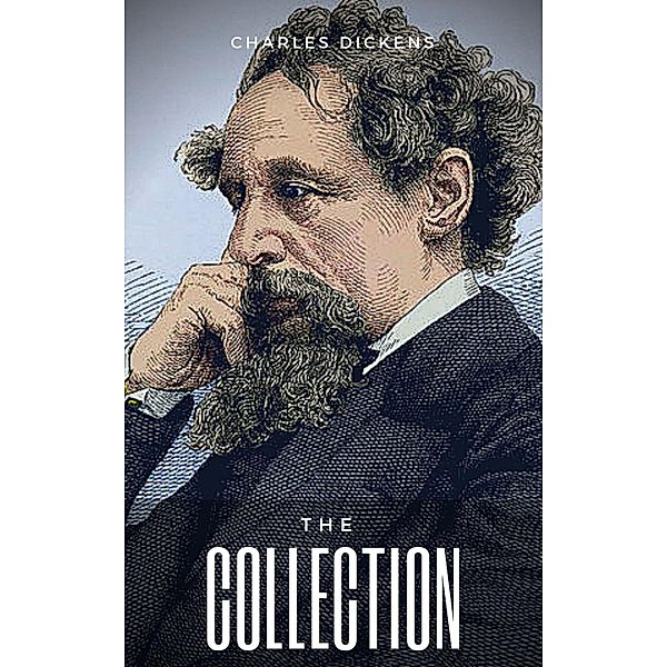 The Charles Dickens Collection, Charles Dickens