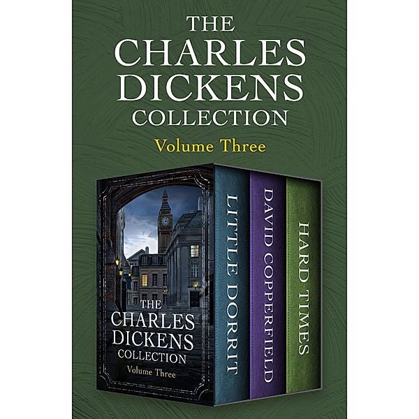 The Charles Dickens Collection Volume Three, Charles Dickens