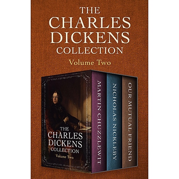 The Charles Dickens Collection Volume Two, Charles Dickens