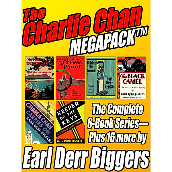 The Charlie Chan MEGAPACK ®, Earl Derr Biggers