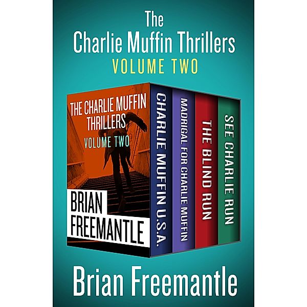 The Charlie Muffin Thrillers Volume Two / The Charlie Muffin Thrillers, Brian Freemantle