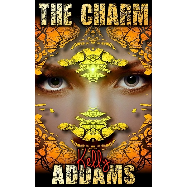 The Charm, Kelly Addams