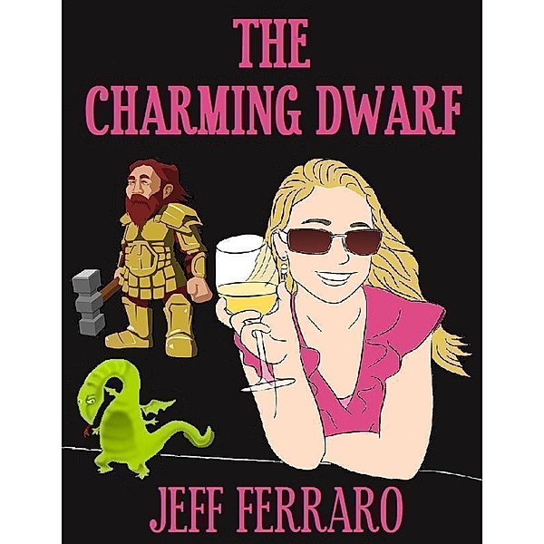 The Charming Dwarf, Jeff Ferraro