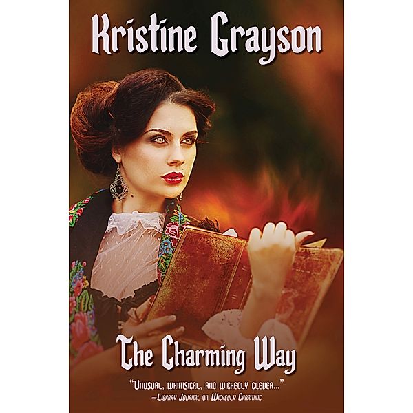 The Charming Way, Kristine Grayson