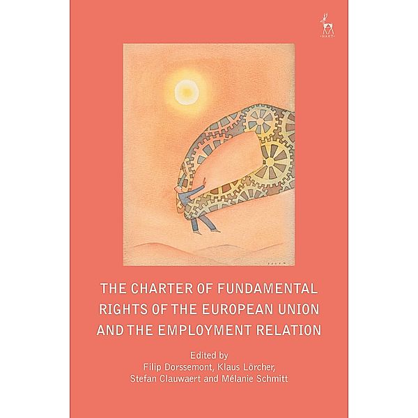 The Charter of Fundamental Rights of the European Union and the Employment Relation