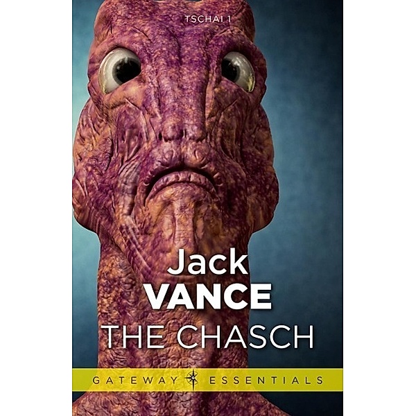 The Chasch / Gateway Essentials Bd.183, Jack Vance