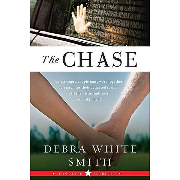 The Chase, Debra White Smith