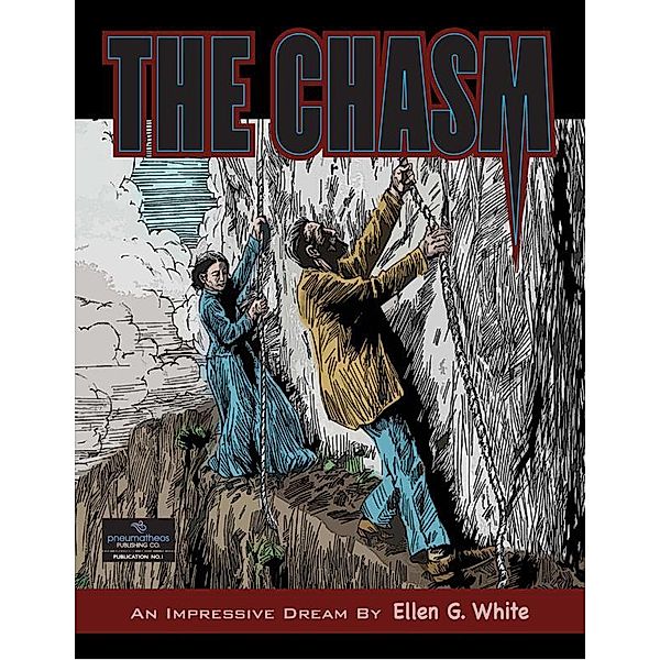 The Chasm, Ronald Bakker, Ellen G. White