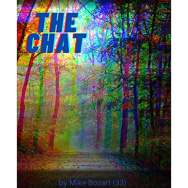 The Chat, Mike Bozart