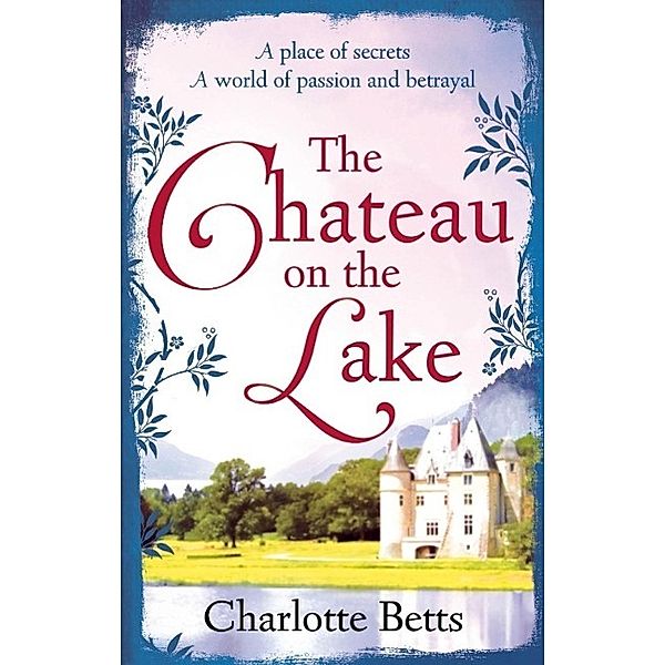 The Chateau on the Lake, Charlotte Betts