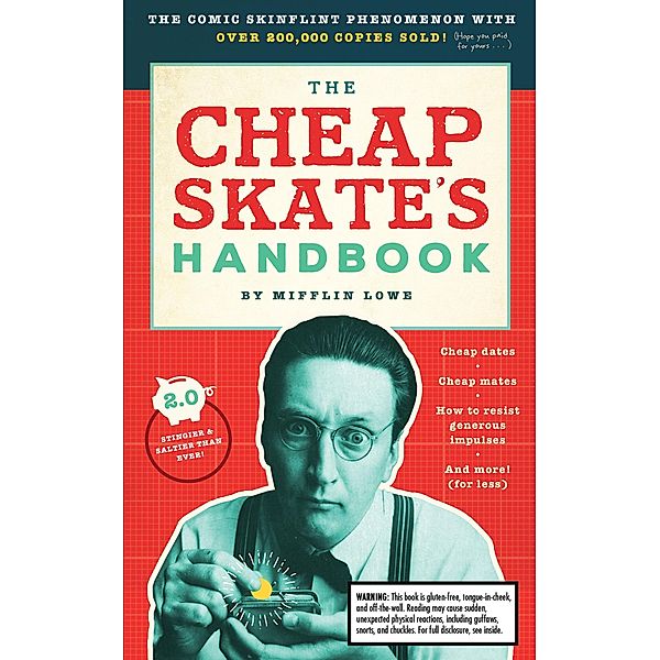 The Cheapskate's Handbook, Mifflin Lowe