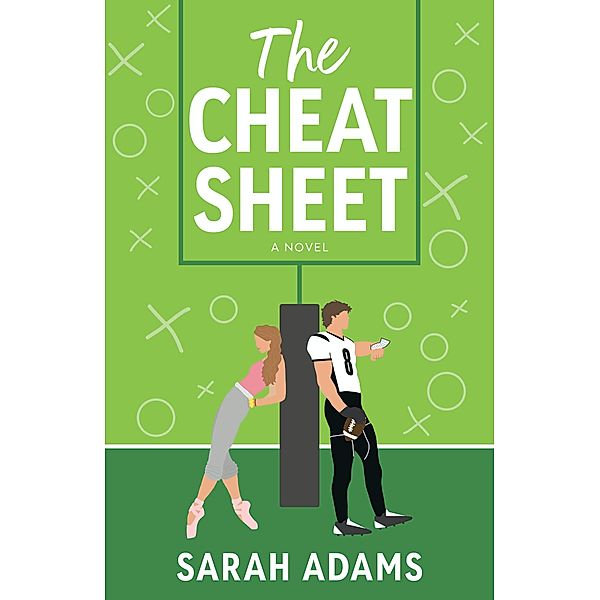 The Cheat Sheet, Sarah Adams