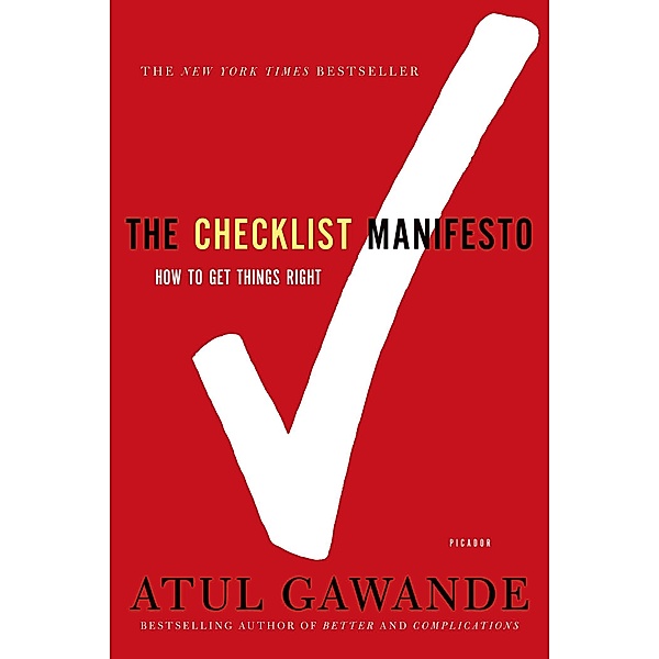 The Checklist Manifesto, Atul Gawande