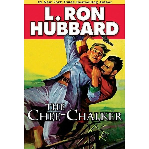 The Chee-Chalker / Mystery & Suspense Short Stories Collection, L. Ron Hubbard