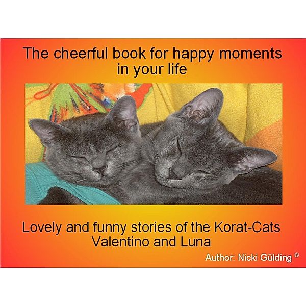 The cheerful book for happy moments in your life, Nicki Gülding