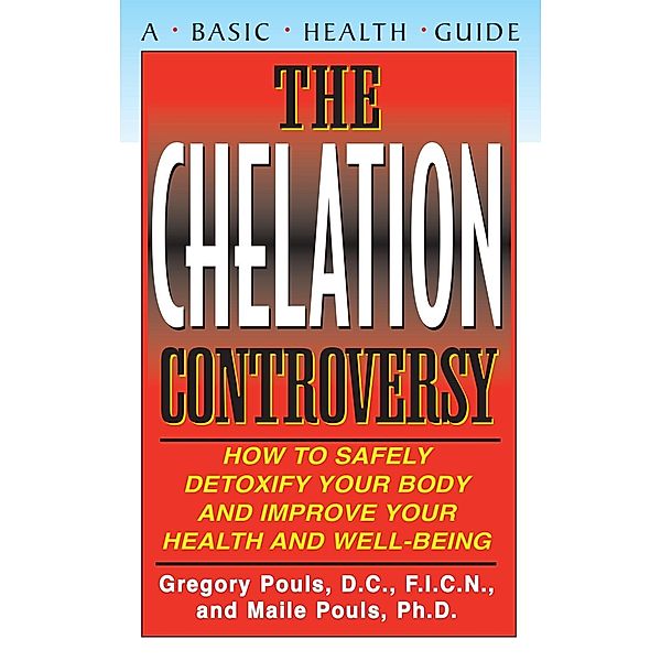 The Chelation Controversy, Gregory Pouls, Maile Pouls