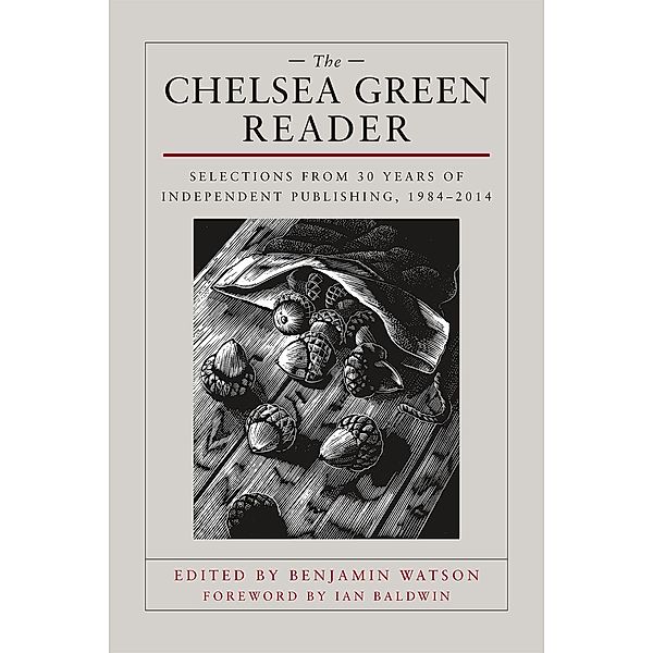 The Chelsea Green Reader, Ben Watson