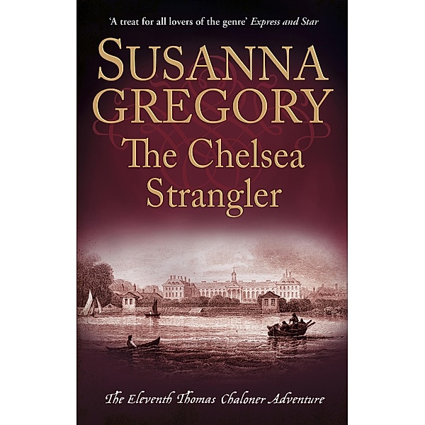 The Chelsea Strangler / Adventures of Thomas Chaloner Bd.11, Susanna Gregory