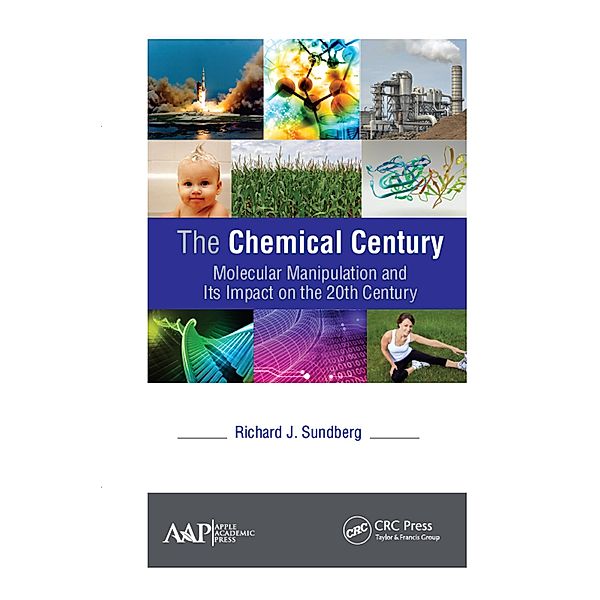 The Chemical Century, Richard J. Sundberg
