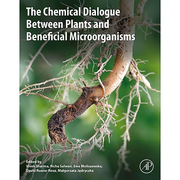 The Chemical Dialogue Between Plants and Beneficial Microorganisms