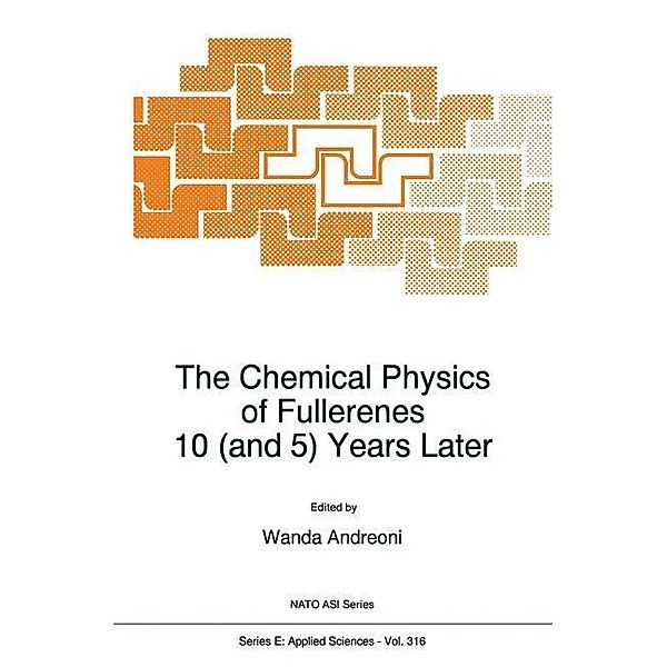 The Chemical Physics of Fullerenes 10 (and 5) Years Later