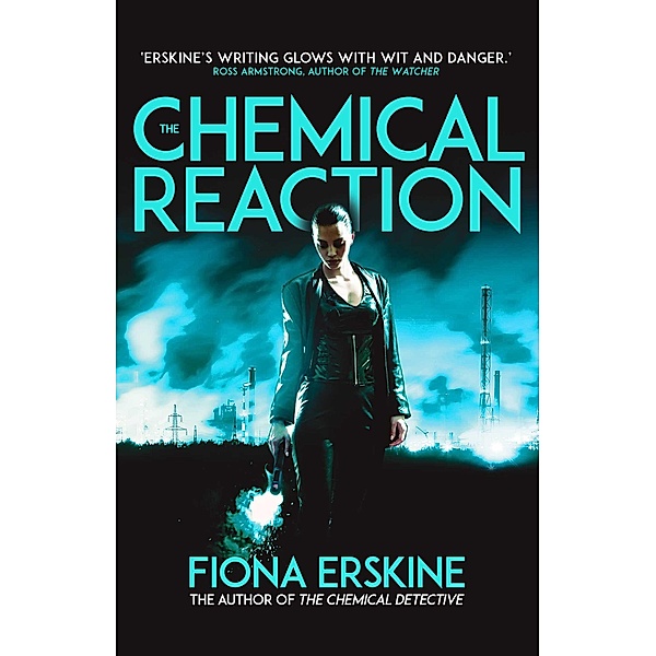 The Chemical Reaction, Fiona Erskine