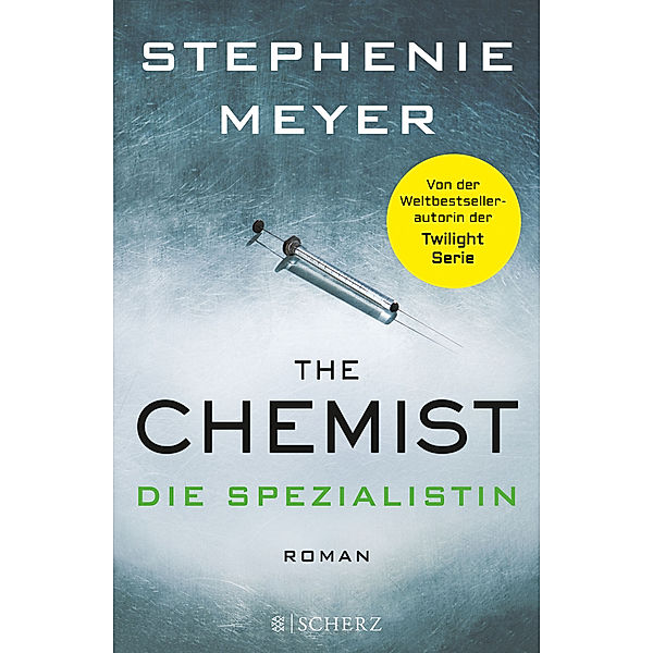 The Chemist - Die Spezialistin, Stephenie Meyer