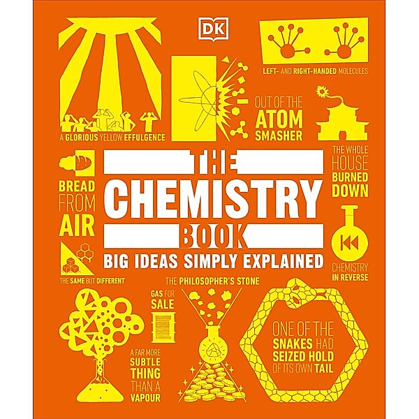 The Chemistry Book / DK Big Ideas, Dk