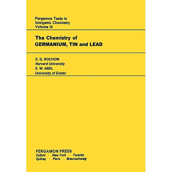 The Chemistry of Germanium, E. G. Rochow, E. W. Abel