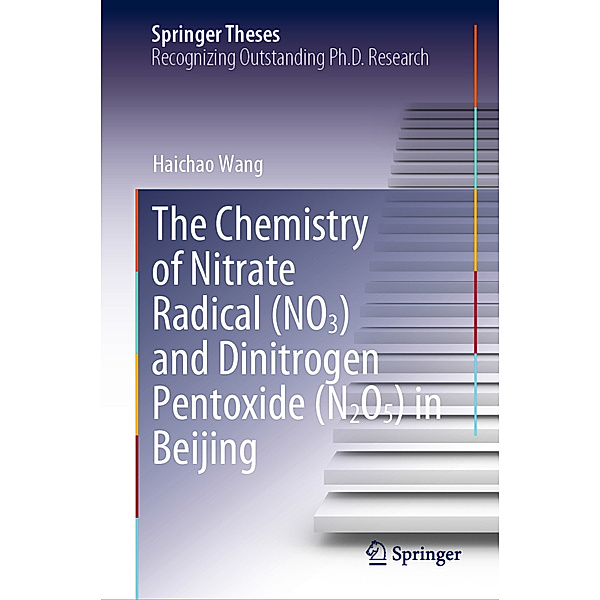 The Chemistry of Nitrate Radical (NO3) and Dinitrogen Pentoxide (N2O5) in Beijing, Haichao Wang