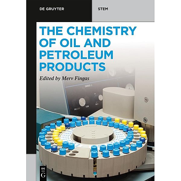 The Chemistry of Oil and Petroleum Products / De Gruyter STEM