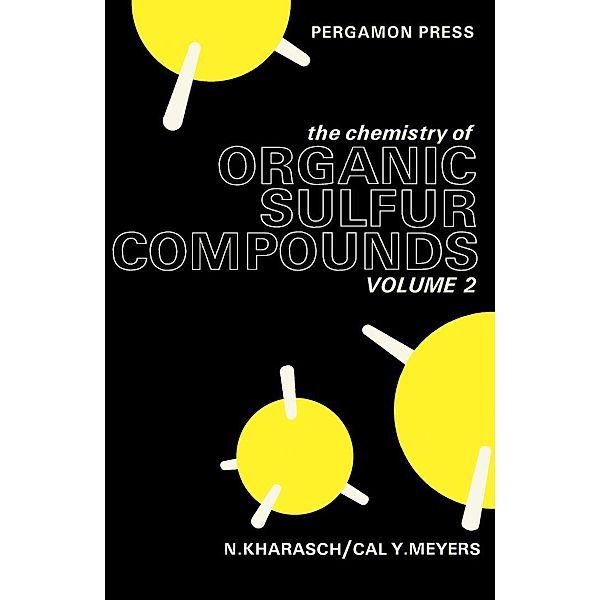 The Chemistry of Organic Sulfur Compounds