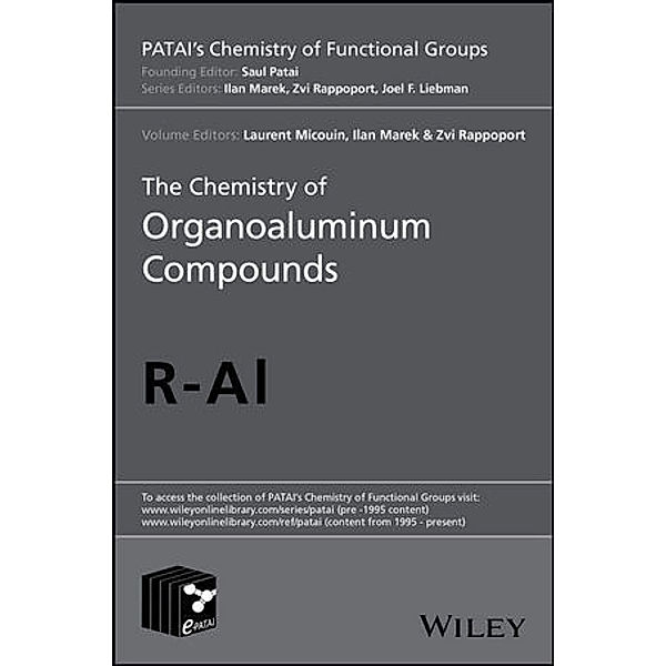 The Chemistry of Organoaluminum Compounds