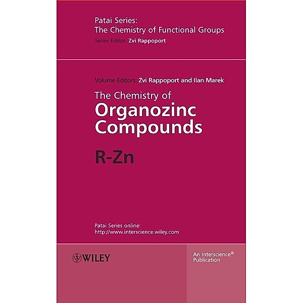 The Chemistry of Organozinc Compounds / The Chemistry of Functional Groups