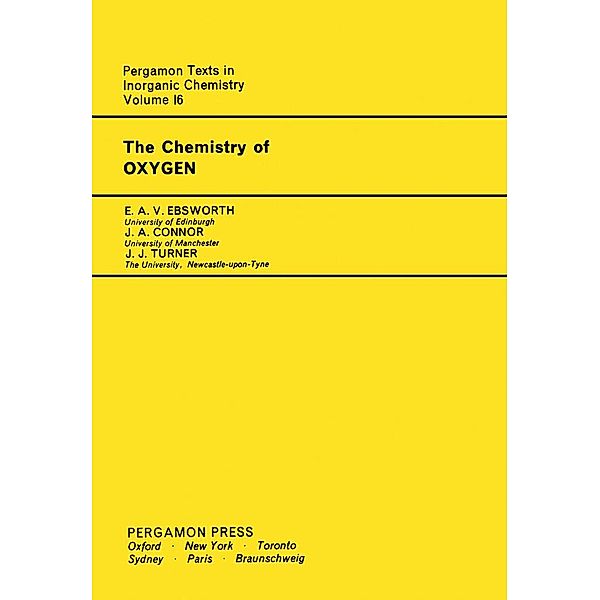 The Chemistry of Oxygen, E. A. V. Ebsworth, J. A. Connor, J. J. Turner