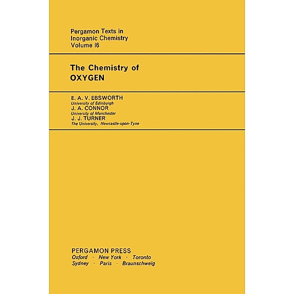 The Chemistry of Oxygen, E. A. V. Ebsworth, J. A. Connor, J. J. Turner