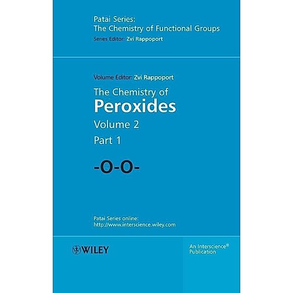 The Chemistry of Peroxides, Parts 1 and 2 / The Chemistry of Functional Groups