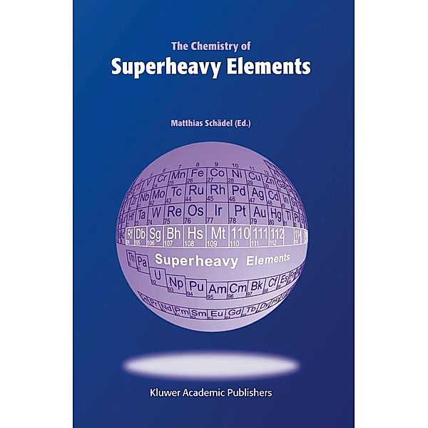 The Chemistry of Superheavy Elements