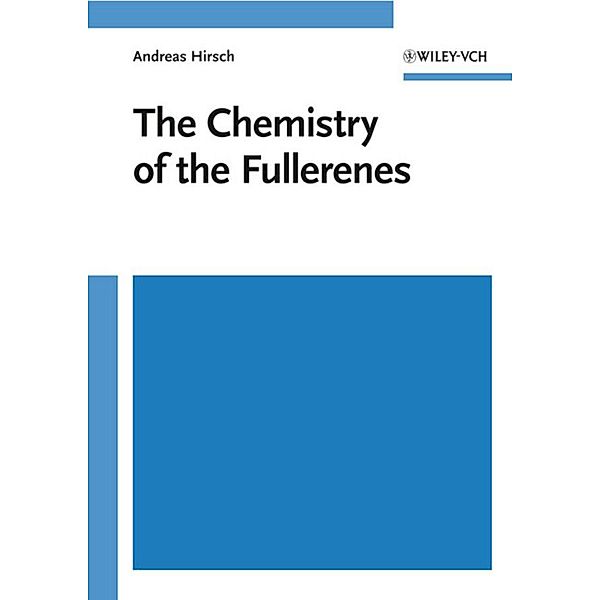 The Chemistry of the Fullerenes, Andreas Hirsch