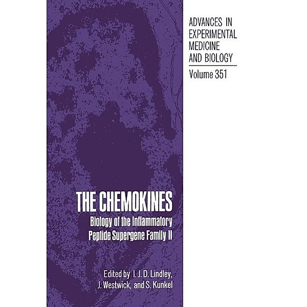 The Chemokines / Advances in Experimental Medicine and Biology Bd.351