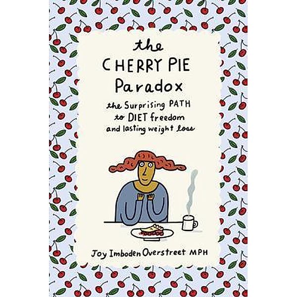 The Cherry Pie Paradox, Joy Overstreet