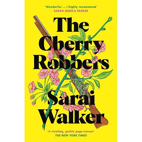 The Cherry Robbers, Sarai Walker