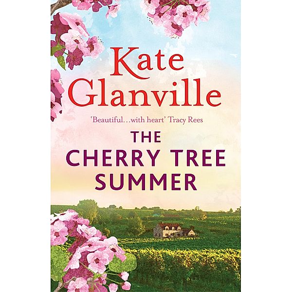 The Cherry Tree Summer, Kate Glanville