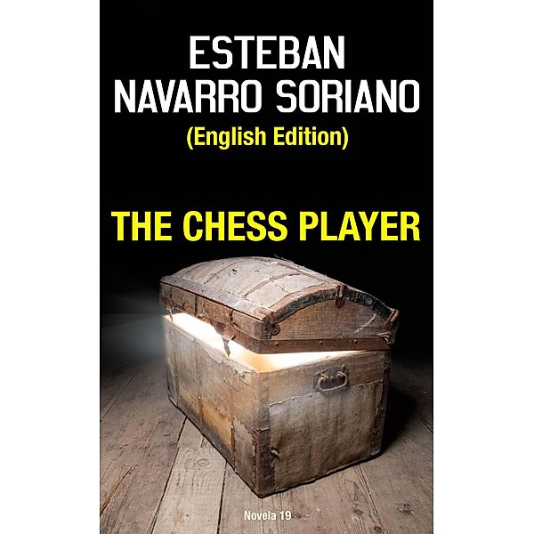 The Chess Player, Esteban Navarro Soriano