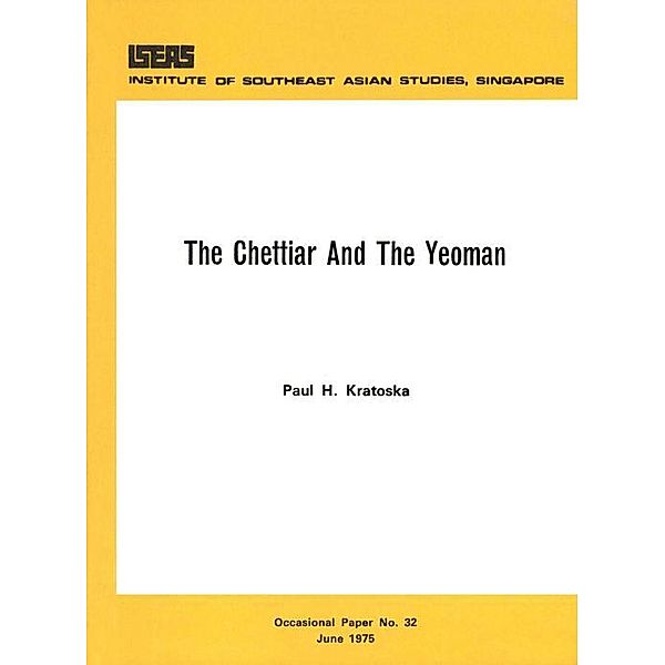 The Chettiar and the Yeoman, Paul H. Kratoska