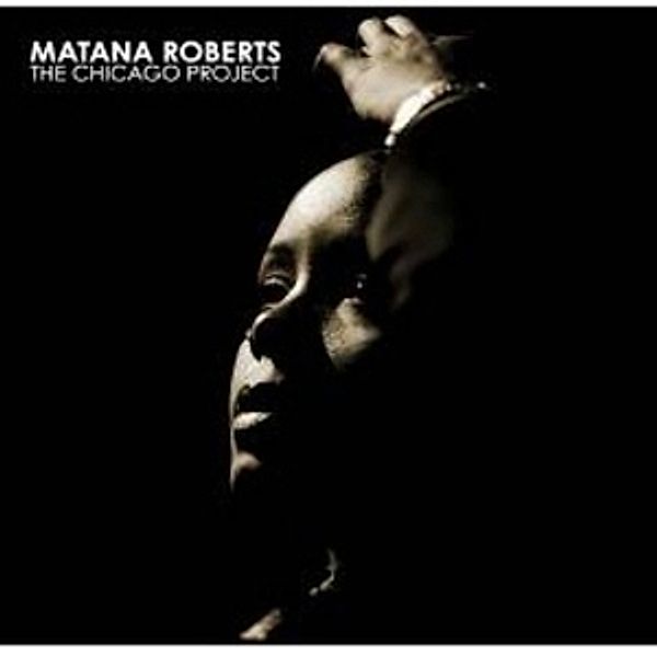 The Chicago Project (Vinyl), Matana Quartet Roberts