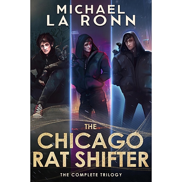 The Chicago Rat Shifter: The Complete Series / The Chicago Rat Shifter, Michael La Ronn