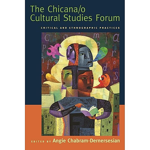 The Chicana/o Cultural Studies Forum