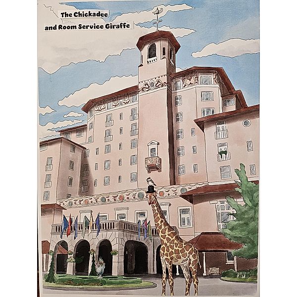 The Chickadee and Room Service Giraffe, Jon Ehrlich