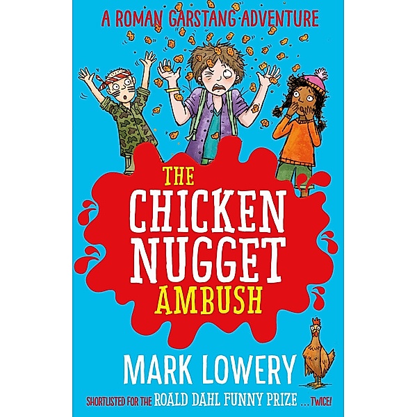 The Chicken Nugget Ambush / Roman Garstang Disasters Bd.2, Mark Lowery
